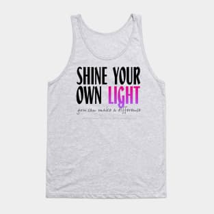 Shine Your Own Light_WHITE BG Tank Top